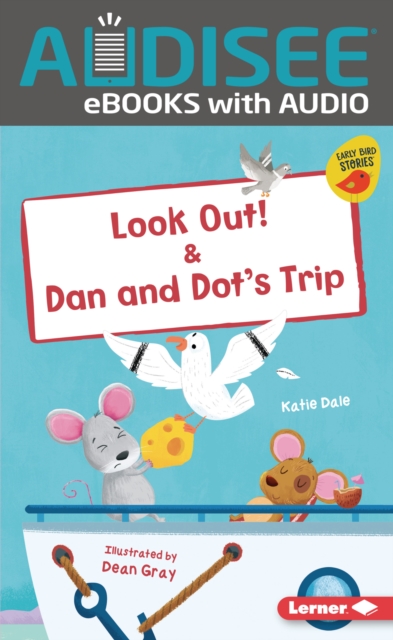 Look Out! & Dan and Dot's Trip, EPUB eBook