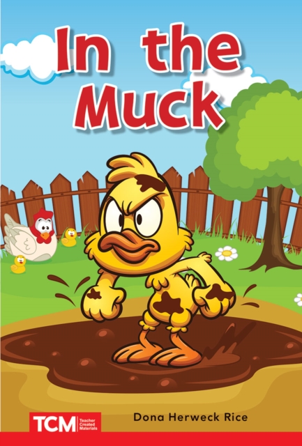 In the Muck : PreK/K: Book 13, PDF eBook