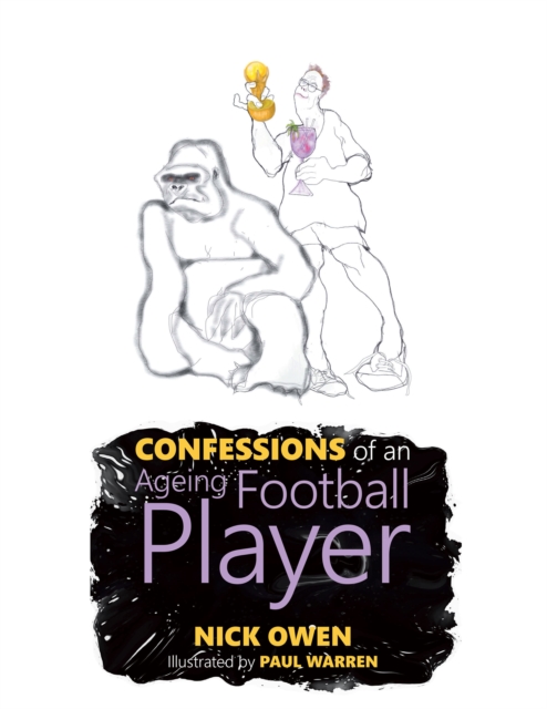 Confessions of an Ageing Football Player, EPUB eBook