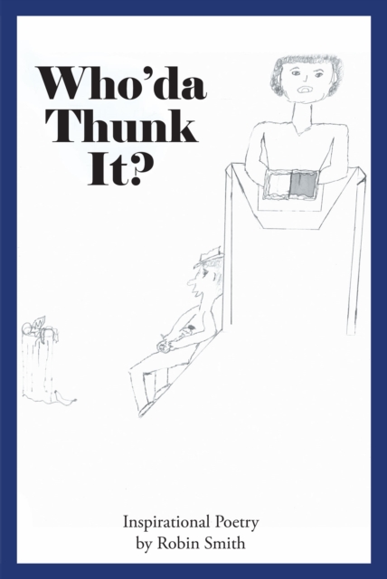 Who'da Thunk It?, EPUB eBook