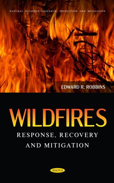 Wildfires: Response, Recovery and Mitigation, PDF eBook