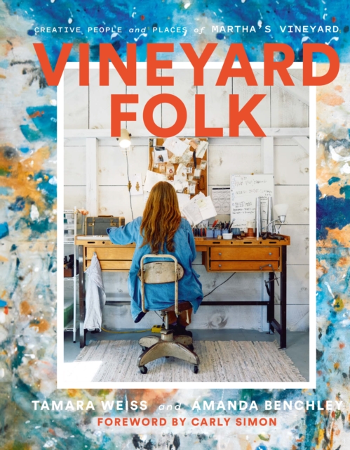 Vineyard Folk : Creative People and Places of Martha's Vineyard, EPUB eBook