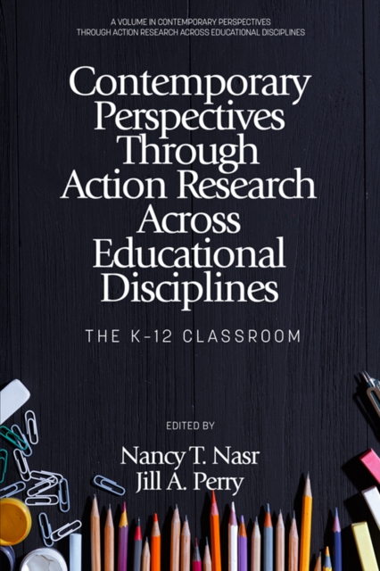 Contemporary Perspectives Through Action Research Across Educational Disciplines, EPUB eBook