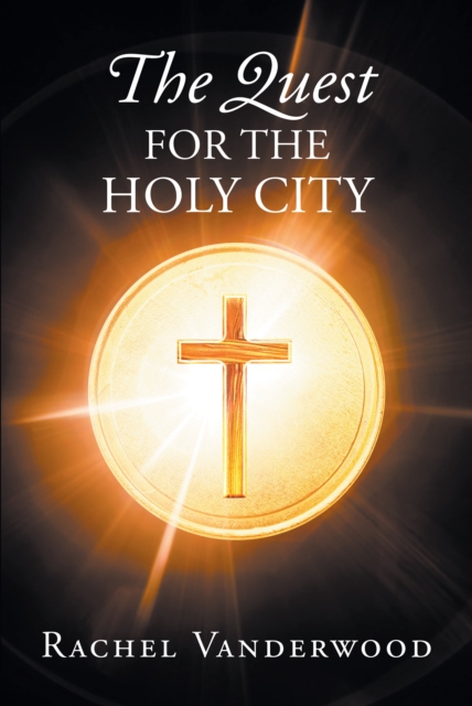 The Quest for the Holy City, EPUB eBook