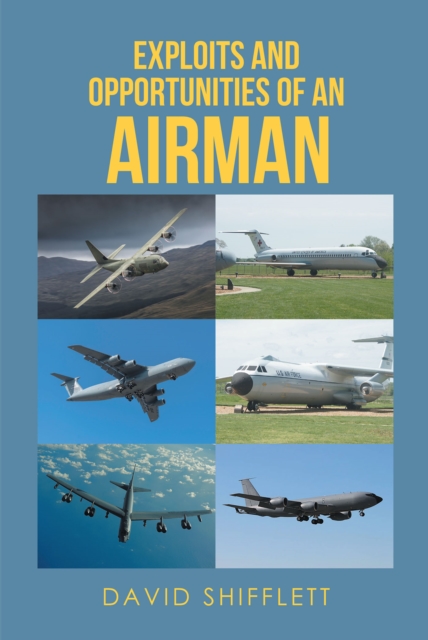 Exploits and Opportunities of an Airman, EPUB eBook