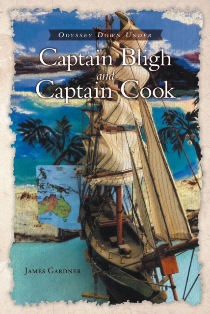 Captain Bligh and Captain Cook, EPUB eBook
