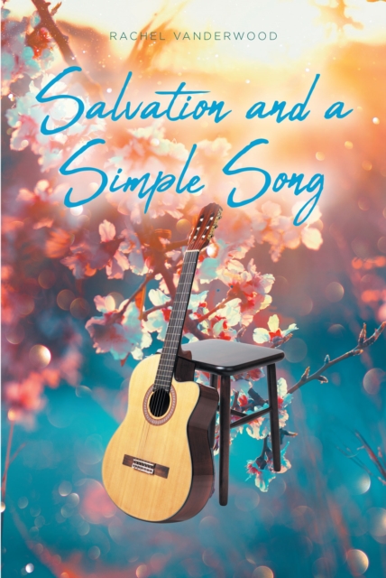 Salvation and a Simple Song, EPUB eBook
