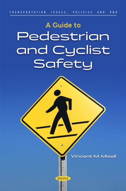 A Guide to Pedestrian and Cyclist Safety, PDF eBook