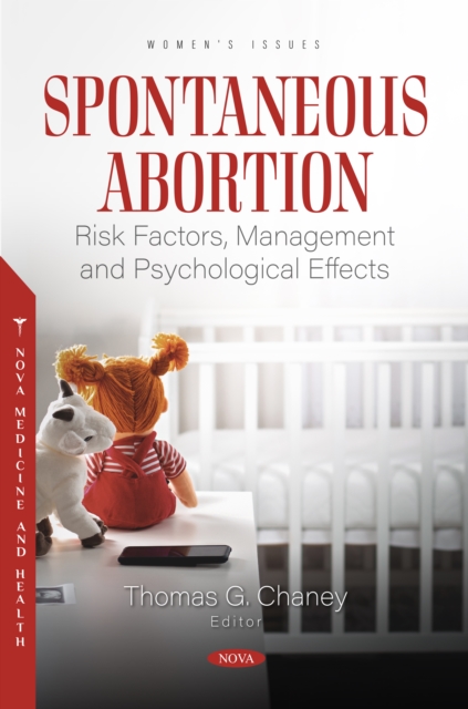 Spontaneous Abortion: Risk Factors, Management and Psychological Effects, PDF eBook