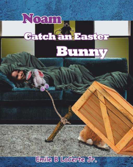 Noam Catch an Easter Bunny, EPUB eBook