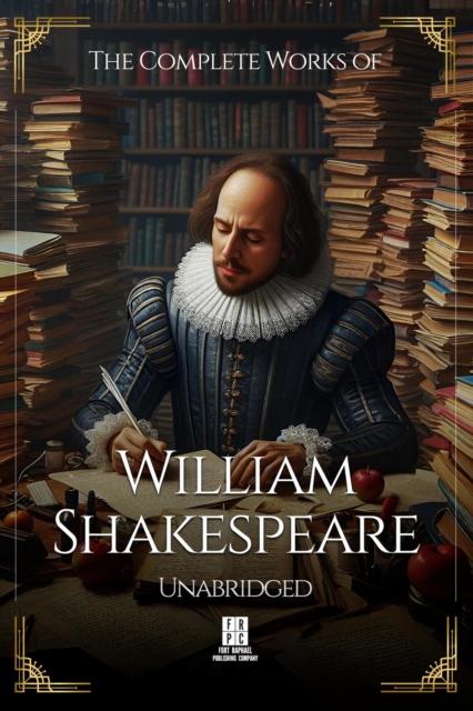 The Complete Works of William Shakespeare - Unabridged, EPUB eBook
