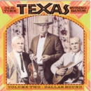 Old-time Texas String Bands Volume Two: Dallas Bound - CD