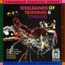 Steelbands of Trinidad and Tobago - CD