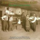 Juke Joint Saturday Night: Piano Blues, Rags & Stomps;Classic Recordings from the 1920s - CD