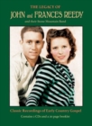 The legacy of John and Frances Reedy - CD