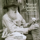 Man of Constant Sorrow and Other Timeless Mountain Ballads - CD