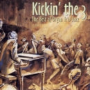 Kickin' The 3: The Best of Organ Trio Jazz - CD
