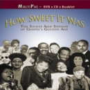 How sweet it was: The sights and sounds of gospel's golden age - CD