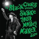 Shake Your Money Maker (Live) - CD