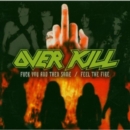 F**k You and Then Some/Feel the Fire - CD
