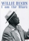Willie Dixon: I Am the Blues - DVD