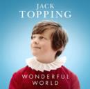 Jack Topping: Wonderful World - CD