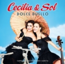 Cecilia & Sol: Dolce Duello - Vinyl