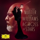 Anne-Sophie Mutter/John Williams: Across the Stars - Vinyl