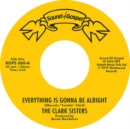 Everything Is Gonna Be Alright/You Brought Me the Sunshine - Vinyl