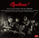 Cyclone!: Gallic Guitars A-go-go 1962-66 - CD