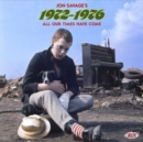 Jon Savage's 1972-1976: All Our Times Have Come - CD