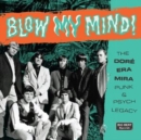 Blow My Mind! The Doré Era Mira Punk & Psych Legacy - CD