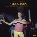 Jon Savage's 1983-1985: Welcome to Techno City - CD