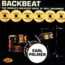 Backbeat: THE WORLD'S GREATEST ROCK 'N' ROLL DRUMMER - CD