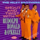 Shout & Twist With Rudolph, Ronald & O'Kelly - CD