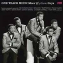 One Track Mind!: More Motown Guys - CD