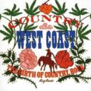 Country and West Coast: The Birth of Country Rock - CD