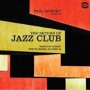 Paul Murphy Presents the Return of Jazz Club - Vinyl