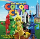 The Hero of Color City - CD