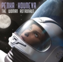Penka Kouneva: The Woman Astronaut - CD