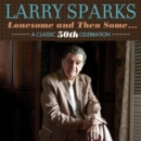 Lonesome and Then Some...: A Classic 50th Celebration - CD