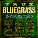 True Bluegrass Instrumentals - CD