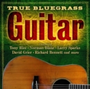 True Bluegrass: Guitar - CD