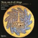 Moon, Sun and All Things (Skidmore, Ex Cathedra) - CD