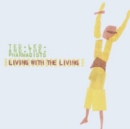 Living With the Living - Vinyl