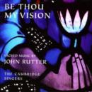 Be Thou My Vision (Cambridge Singers) - CD