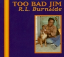Too Bad Jim - CD