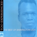Too Experienced: The Best of Barrington Levy - Vinyl