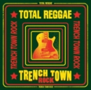 Total Reggae: Trench Town Rock - Vinyl