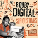 Serious Times: Bobby Digital Reggae Anthology - CD